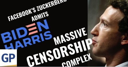 Zuckerberg’s Admission of Government Censorship Complex